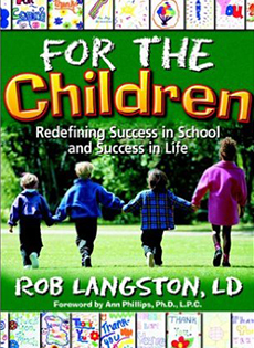 For the Children: Redefining Success in School and Success in Life