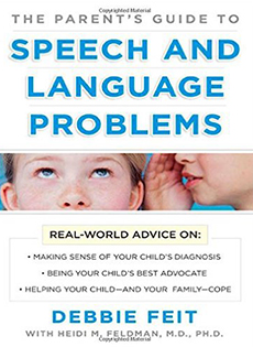 The Parent’s Guide to Speech and Language Problems